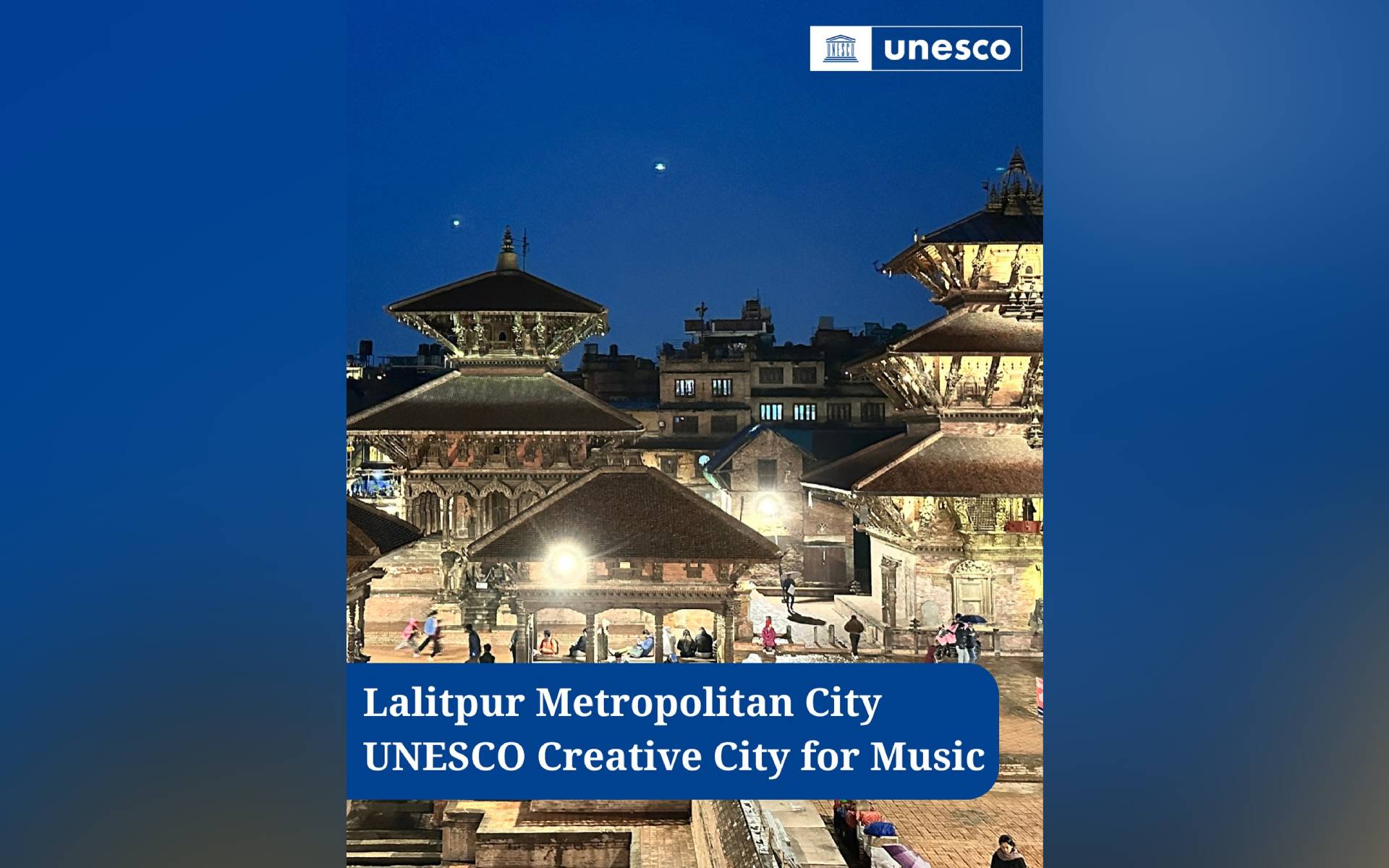 Lalitpur Named UNESCO Creative City of Music