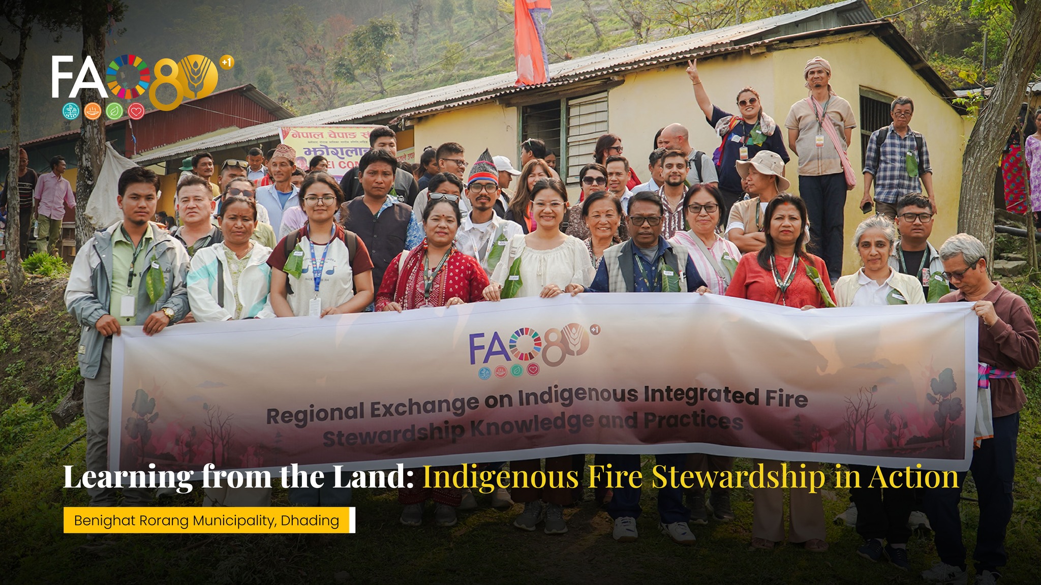 FAO Nepal Completes Regional Exchange on Indigenous Integrated Fire Stewardship Practices and Knowledge