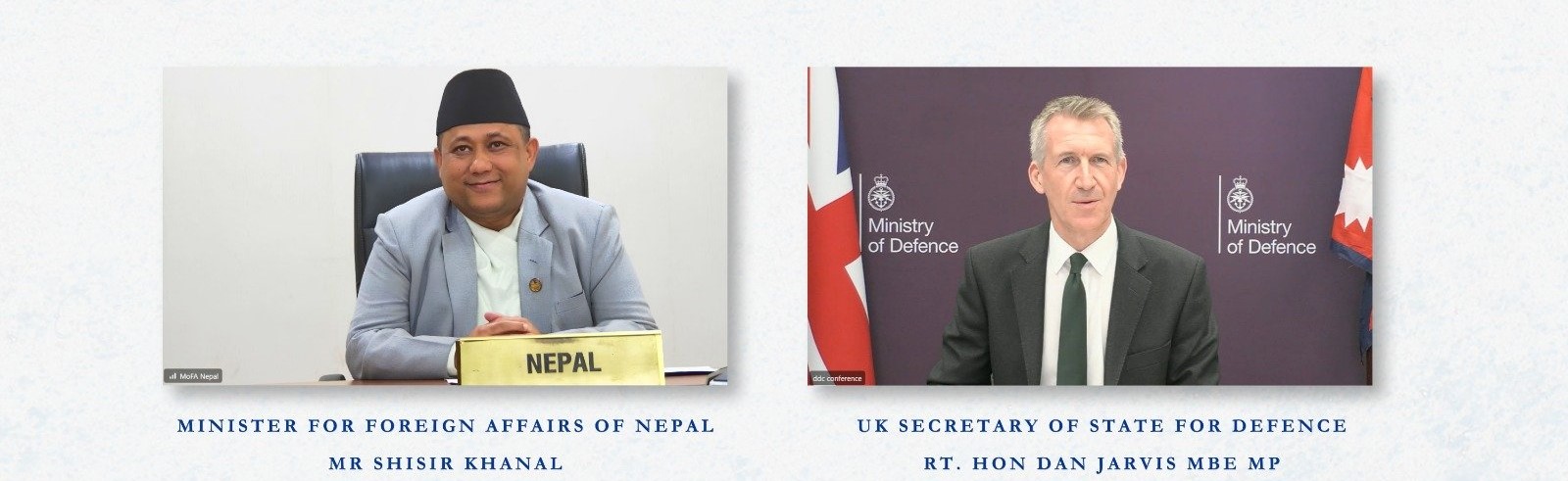 Minister for Foreign Affairs Holds Virtual Meeting with UK Secretary of State for Defence on Outstanding British Gurkha Issues